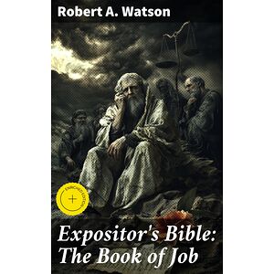 Expositor's Bible: The Book...