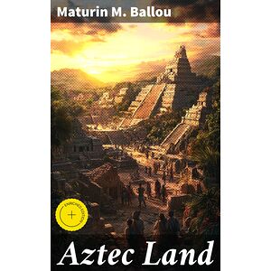 Aztec Land