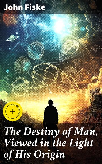 The Destiny of Man, Viewed...