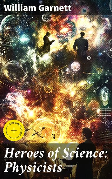 Heroes of Science: Physicists