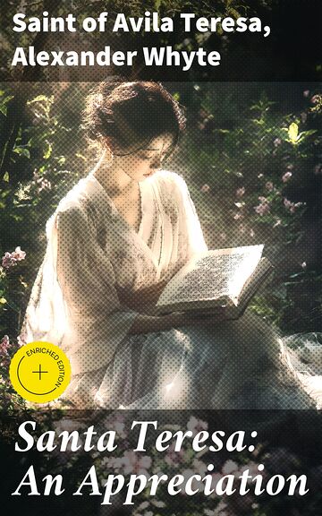 Santa Teresa: An Appreciation