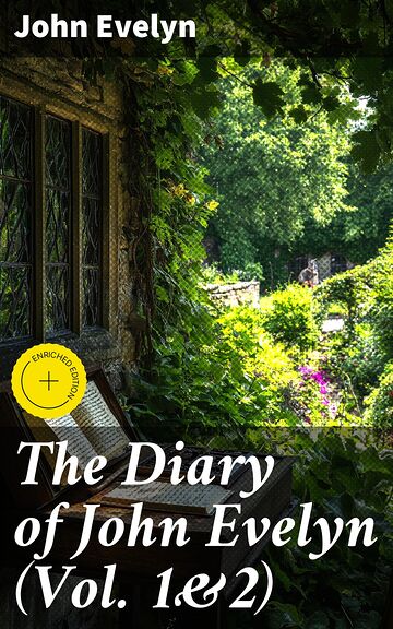 The Diary of John Evelyn...