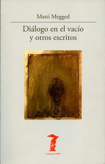 Diálogo en el vacío y otros...
