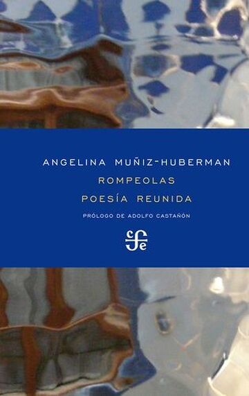 Rompeolas. Poesía reunida
