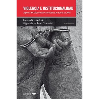 Violencia e institucionalidad