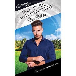 Tall, Dark, and Deported