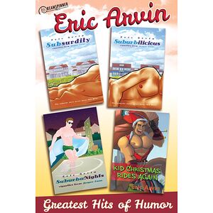 Eric Arvin's Greatest Hits...