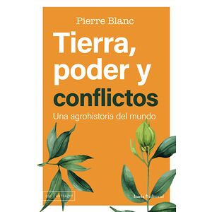 Tierra, poder y conflictos....