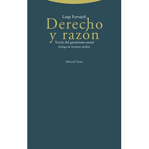 Derecho y razón. Teoría del...
