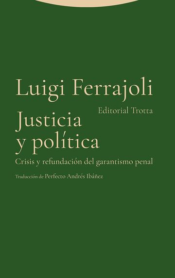 Justicia y política. Crisis...