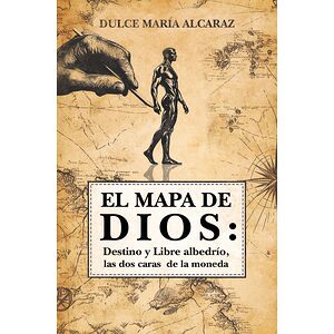 El mapa de Dios: Destino y...