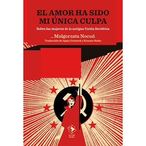 El amor ha sido mi única culpa
