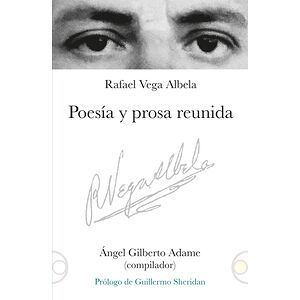 Poesía y prosa reunida