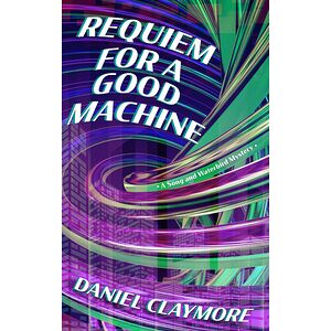 Requiem for a Good Machine