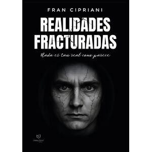 Realidades fracturadas