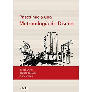 Pasos hacia una metodología...