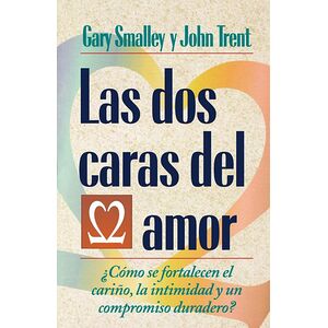 Las dos caras del amor