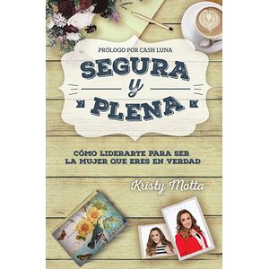 Segura y plena