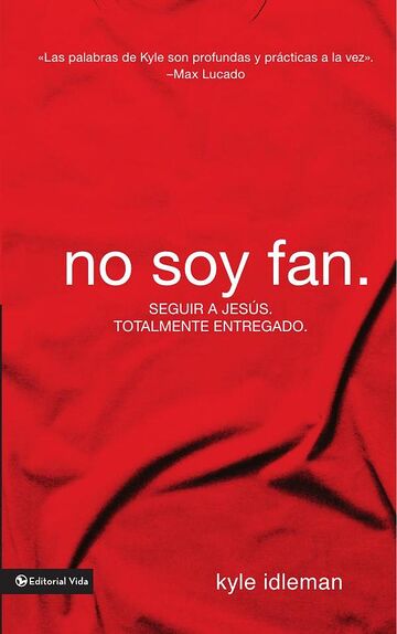 No soy fan.