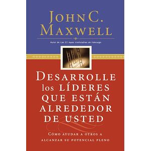 Desarrolle los líderes que...