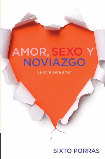 Amor, sexo y noviazgo