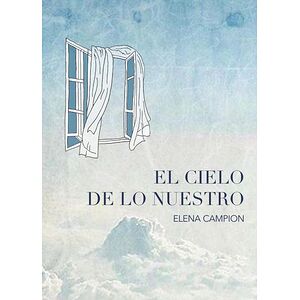 El cielo de lo nuestro