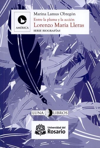 Lorenzo María Lleras. Entre...