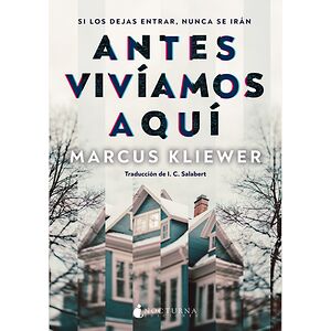Antes vivíamos aquí