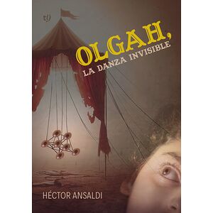 Olgah, la danza invisible