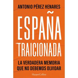 España traicionada