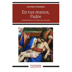 En tus manos, Padre