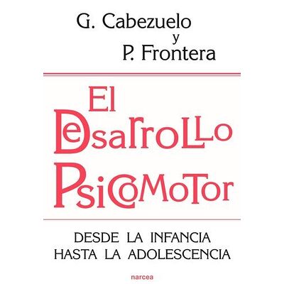 El desarrollo psicomotor