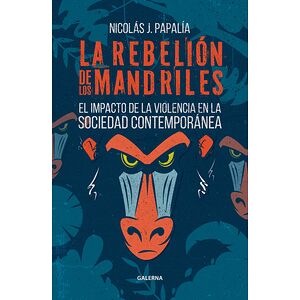 La rebelión de los mandriles