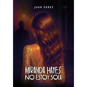Miranda Hayes: No estoy sola