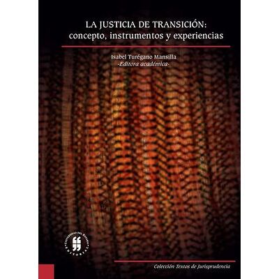 La justicia de transición:...