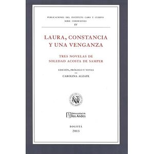 Laura, Constancia y Una...