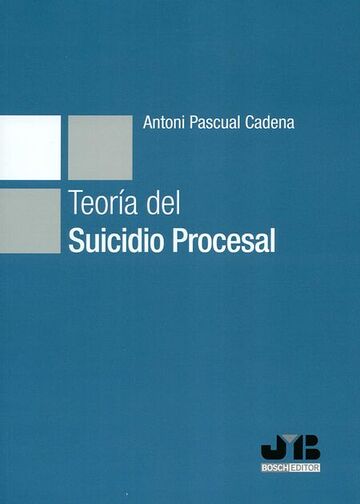 Teoría del suicidio procesal