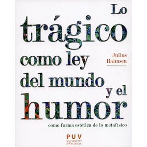 Lo trágico como ley del...