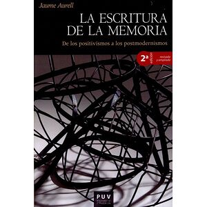 La escritura de la memoria,...