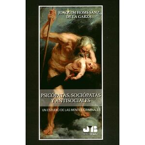 Psicópatas, sociópatas y...