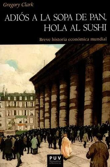 Adiós a la sopa de pan,...