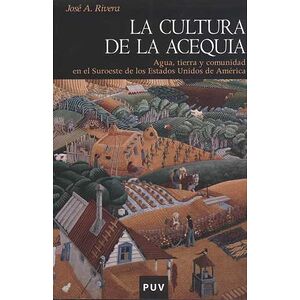 La cultura de la acequia