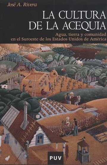 La cultura de la acequia