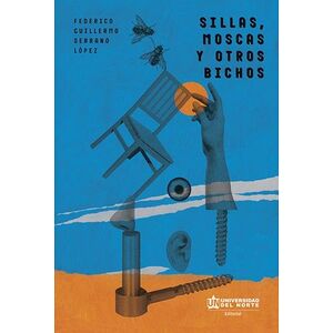 Sillas, moscas y otros bichos