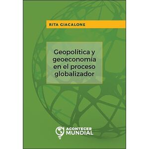Geopolítica y geoeconomía...