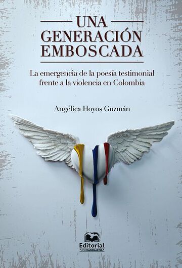 Una generación emboscada:...