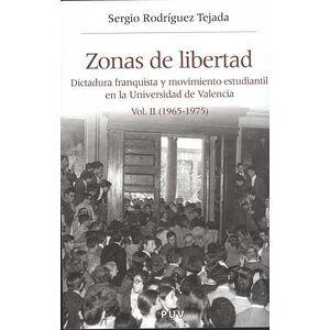 Zonas de libertad (vol. II)