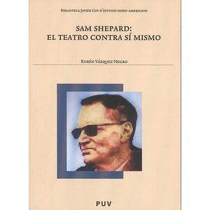 Sam Shepard: el teatro...