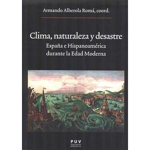 Clima, naturaleza y desastre