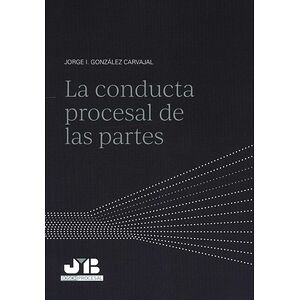 La conducta procesal de las...